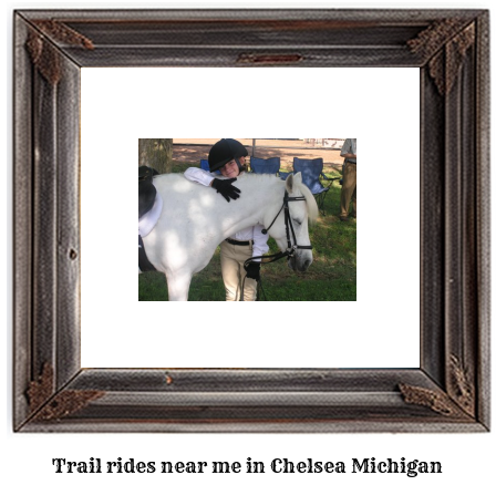 trail rides near me in Chelsea, Michigan